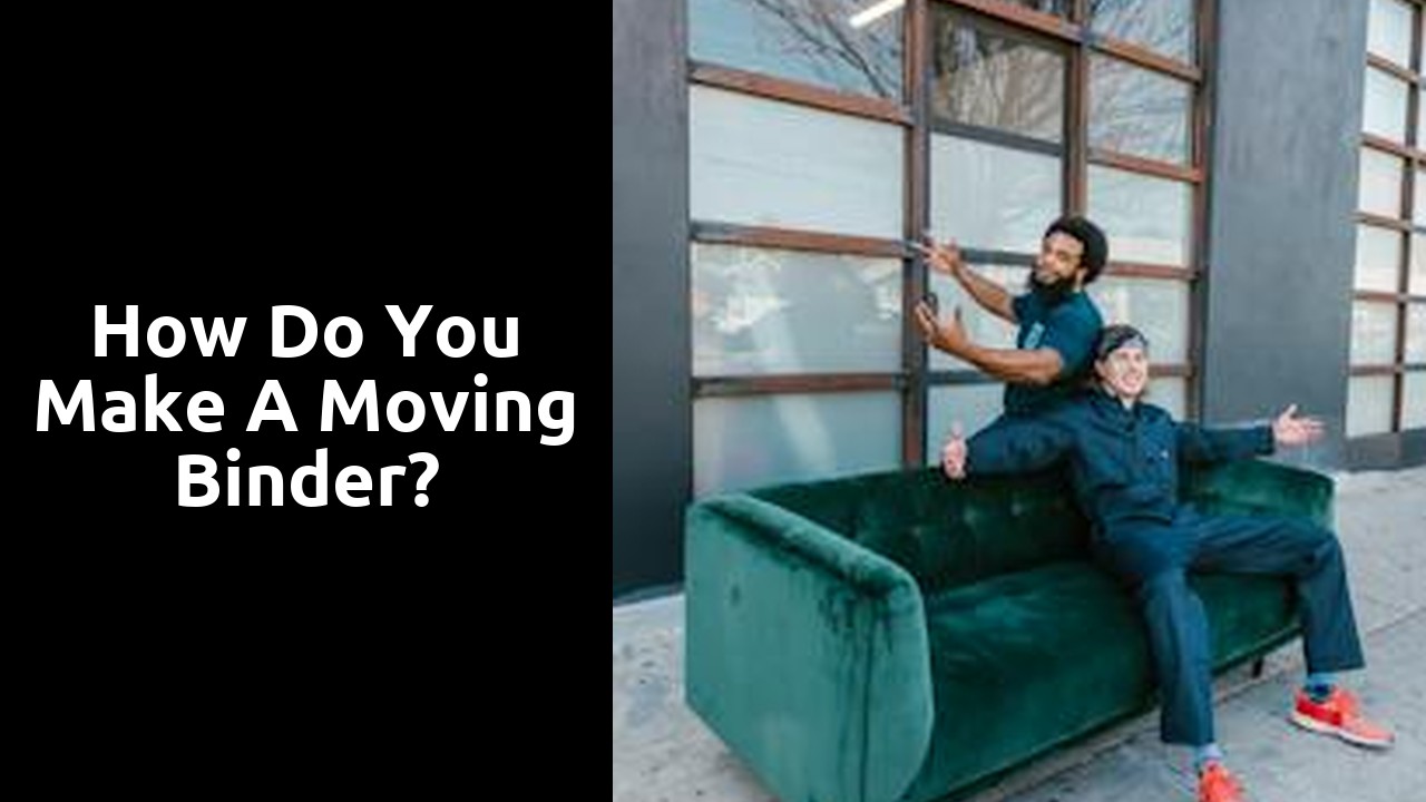 How do you make a moving binder?