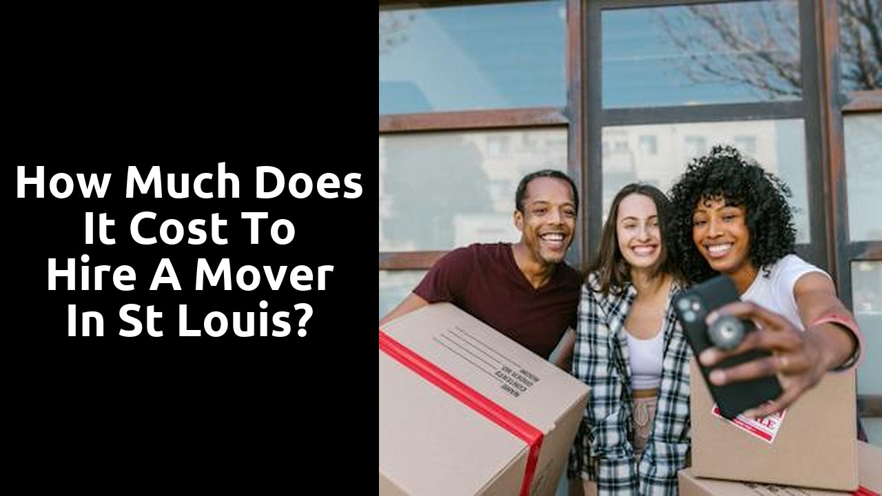 How much does it cost to hire a mover in St Louis?