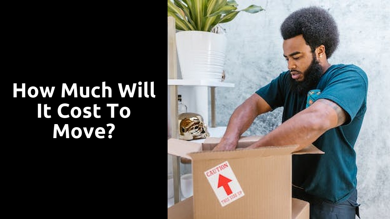 How much will it cost to move?
