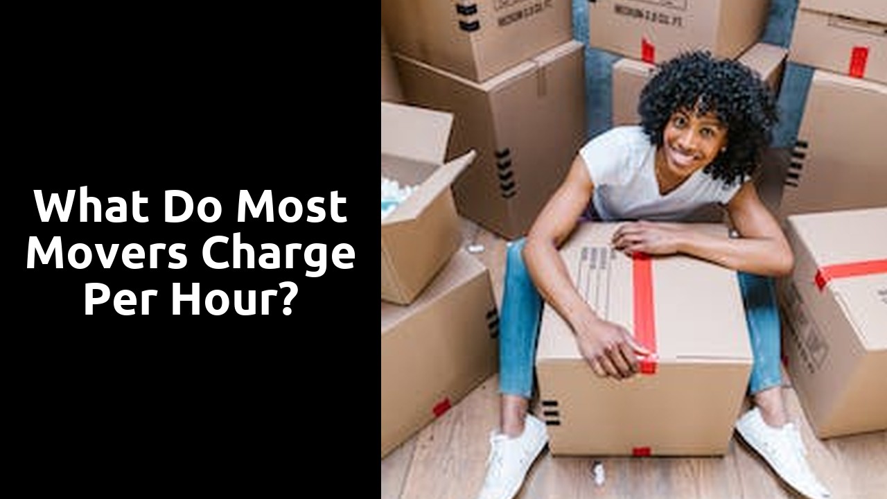 What do most movers charge per hour?