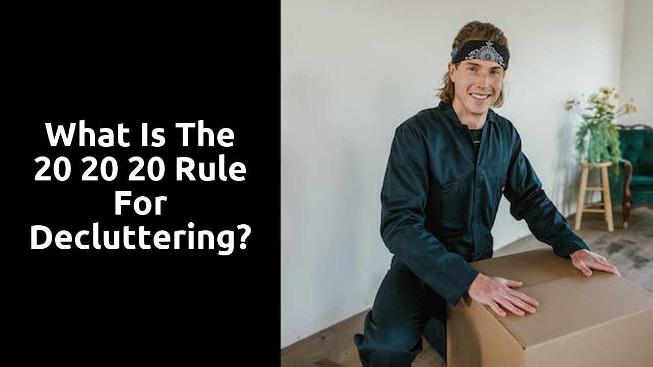 What is the 20 20 20 rule for decluttering?