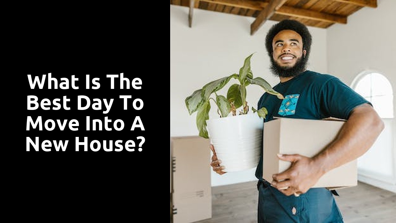 What is the best day to move into a new house?