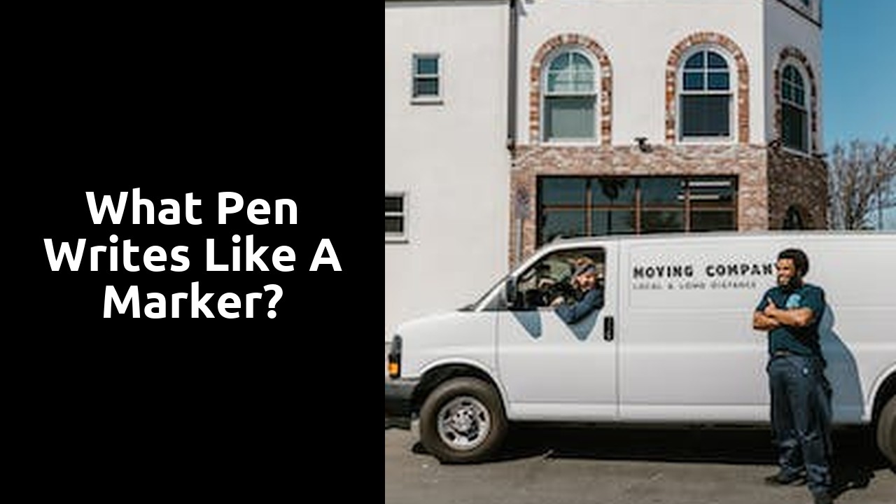 What pen writes like a marker?